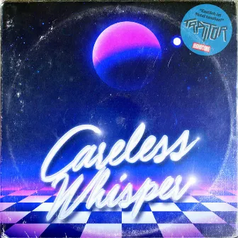 Careless Whisper by Traitor