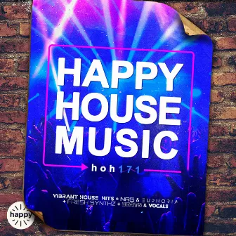 Happy House Music by The Home Of Happy