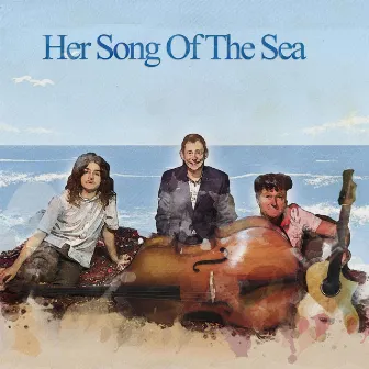 Her Song Of The Sea by Paul Cartledge