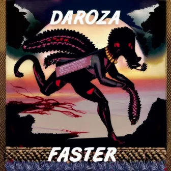 Faster by Daroza