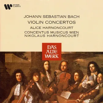 Bach: Violin Concertos by Alice Harnoncourt