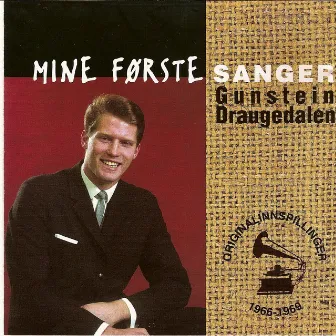 Mine Første Sanger by Gunstein Draugedalen