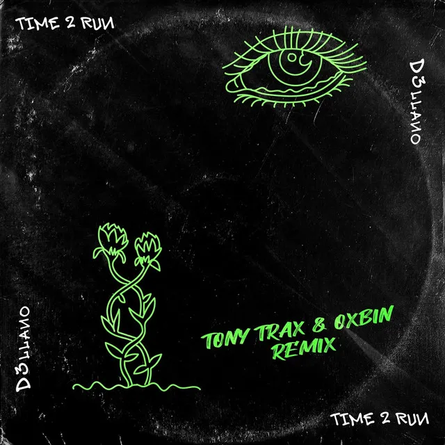 Time 2 Run (Tony Trax & Oxbin Remix)