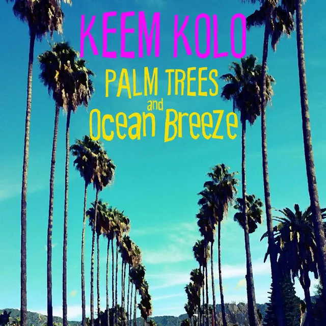 Palm Tress & Ocean Breeze