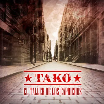 El Taller de los Caprichos by Tako