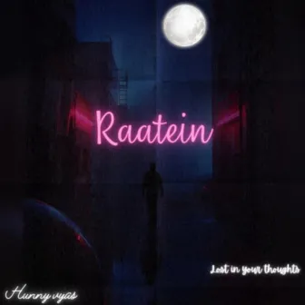 Raatein by Hunny Vyas