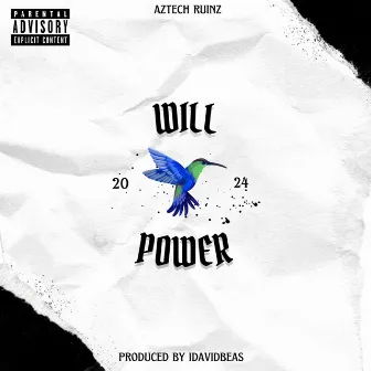 Willpower by Aztech Ruinz