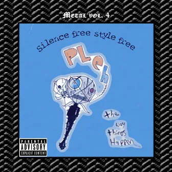 Metal Vol. 4: Silence Free Style Free by Silence Free Style Free