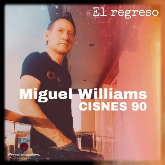 El Regreso by LOS CISNES 90