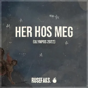 Her Hos Meg (Olympos 2022) by Rusefaks