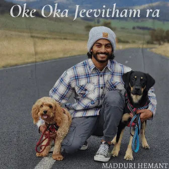 Oke Oka Jeevitham Ra by Madduri Hemant