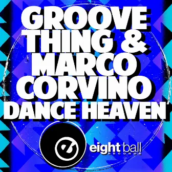 Dance Heaven by Groove Thing