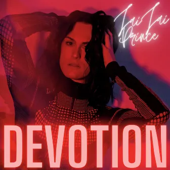 Devotion by Jai Jai Prince