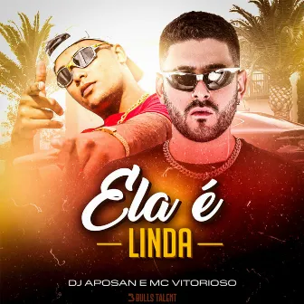 Ela É Linda by Mc Vitorioso