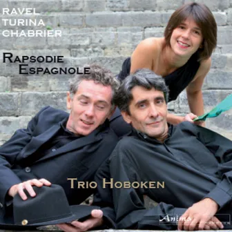 Trio Hoboken: Rapsodie espagnole by Trio Hoboken