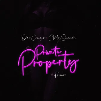 Private Property by Deo Cruger