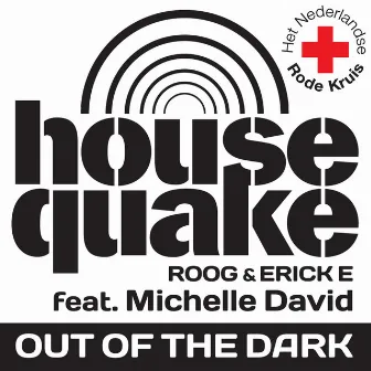 Out Of The Dark (feat. Michelle David) by Housequake