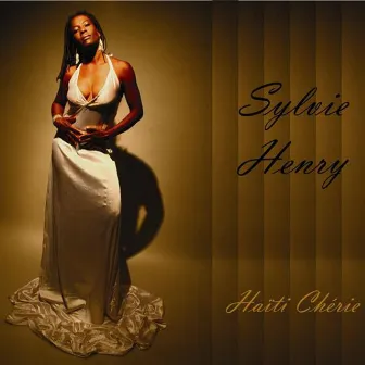 Haïti Cherie by Sylvie Henry