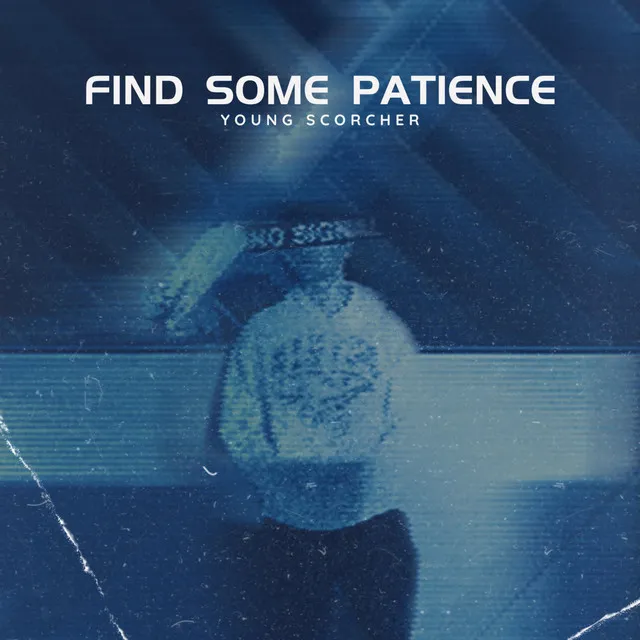 Find Some Patience