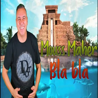 Bla Bla by Mouss Maher