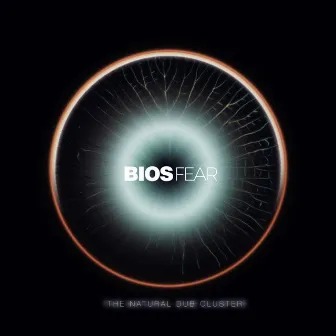 Biosfear by The Natural Dub Cluster