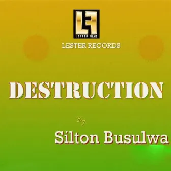 Destruction by Silton Busulwa