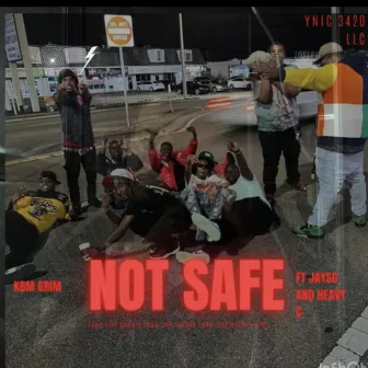 Not Safe by KBM Grim