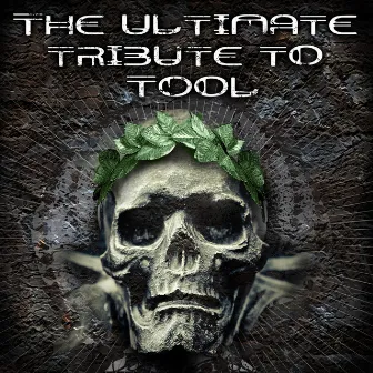 The Ultimate Tribute To Tool by Unknown Artist