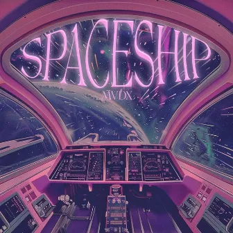 SPACESHIP by MVDX