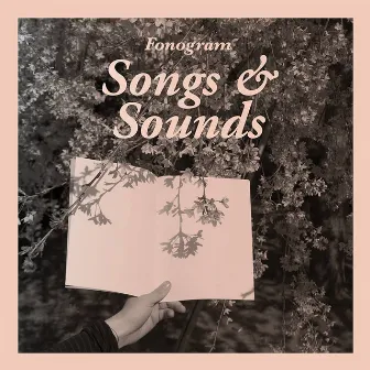 Songs & Sounds by Fonogram