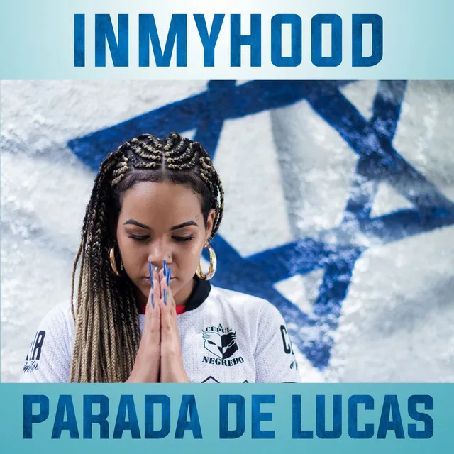 Inmyhood (Parada de Lucas)