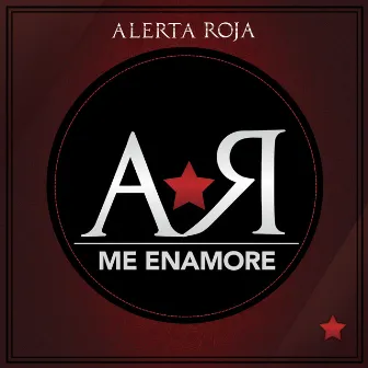 Me Enamore by Alerta Roja