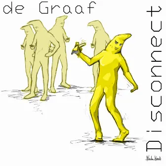 Disconnect by de Graaf