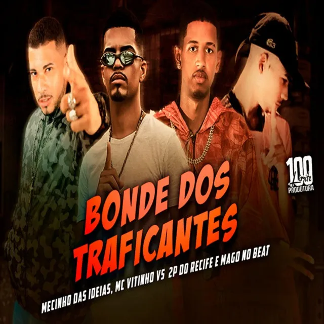 Bonde dos Traficantes (feat. Mc 2P)