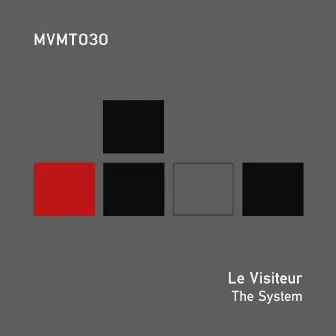 The System by Le Visiteur