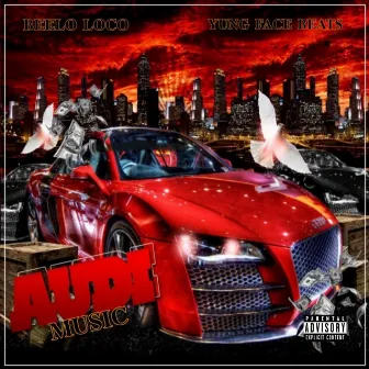 Audi Music (Remastered 2024) by Yung Face Beats