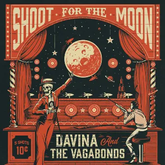 Shoot For The Moon by Davina and The Vagabonds