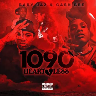 1090 Heartless by Cash Bre