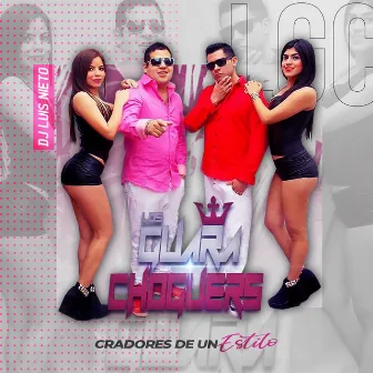 Creadores de un Estilo by Los Guarachoguers