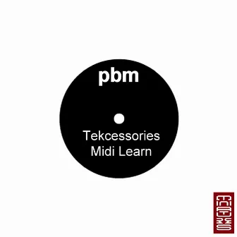 Tekcessories / Midi Learn by Pbm