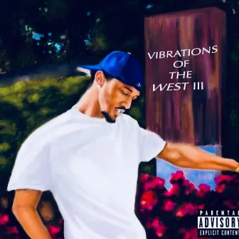 Vibrations of the West III by D.$el