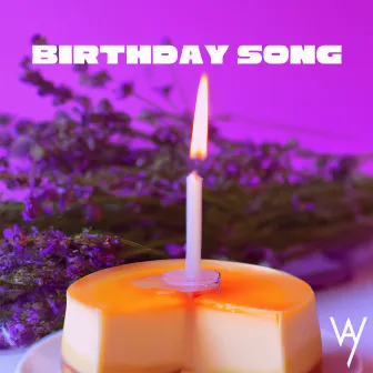 Birthday Song by Way