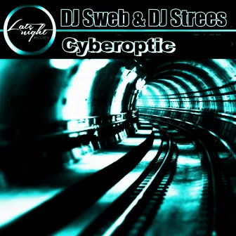 Cyberoptic by DJ Strees