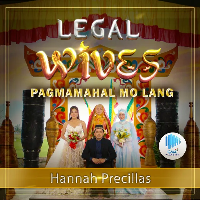 Pagmamahal Mo Lang - Theme From "Legal Wives"