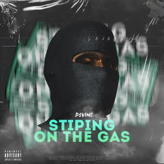 Stiping on the Gas by D1VINE