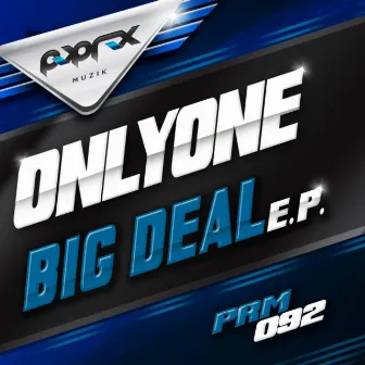 Big Deal EP by Onlyone