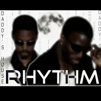 Daddy's House by Rhythm