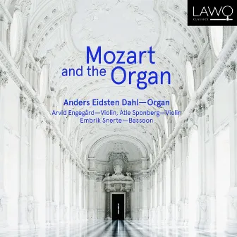 Mozart and the Organ by Anders Eidsten Dahl