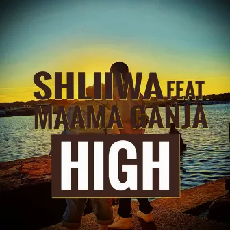 High by Shliiwa