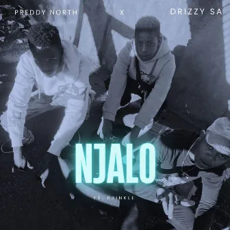 Njalo by Drizzy SA